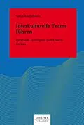 E-Book (epub) Interkulturelle Teams führen von Sonja Andjelkovic