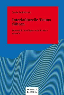 E-Book (epub) Interkulturelle Teams führen von Sonja Andjelkovic