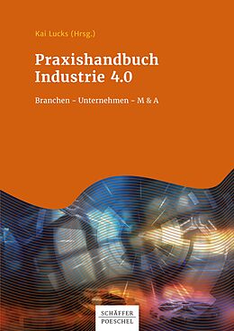 E-Book (epub) Praxishandbuch Industrie 4.0 von Kai Lucks