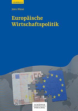 E-Book (epub) Europäische Wirtschaftspolitik von Jens Klose