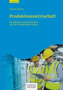 E-Book (epub) Produktionswirtschaft von Paul H. Bäuerle