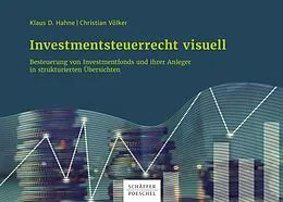 E-Book (pdf) Investmentsteuerrecht visuell von Klaus D. Hahne, Christian Völker