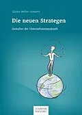 E-Book (epub) Die neuen Strategen von Günter Müller-Stewens