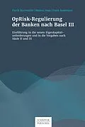 E-Book (pdf) OpRisk-Regulierung der Banken nach Basel III von Patrik Buchmüller, Marcus Haas, Frank Beekmann