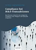 E-Book (epub) Compliance bei M&amp;A-Transaktionen von Eike Bicker, Sonja Sackmann