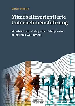 E-Book (pdf) Mitarbeiterorientierte Unternehmensführung von Martin Schütte