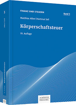 Fester Einband Körperschaftsteuer von Matthias Alber, Hartmut Sell