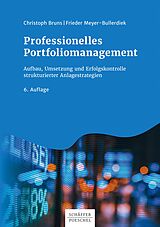 E-Book (pdf) Professionelles Portfoliomanagement von Christoph Bruns, Frieder Meyer-Bullerdiek
