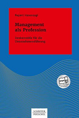 E-Book (epub) Management als Profession von Rupert Hasenzagl