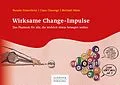 E-Book (pdf) Wirksame Change-Impulse von Renate Osterchrist, Claus Clasvogt, Michael Hüter