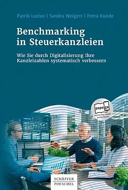 E-Book (pdf) Benchmarking in Steuerkanzleien von Patrik Luzius, Sandra Weigert, Petra Kunde