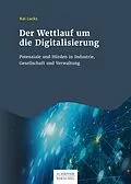 E-Book (pdf) Der Wettlauf um die Digitalisierung von Kai Lucks