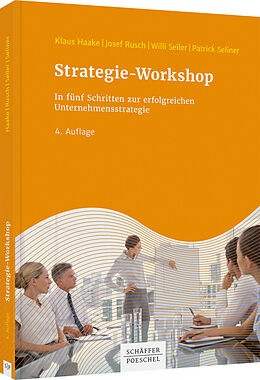 Fester Einband Strategie-Workshop von Klaus Haake, Josef Rusch, Willi Seiler