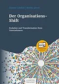 E-Book (pdf) Der Organisations-Shift von Silvester Schmidt, Monika Janzon