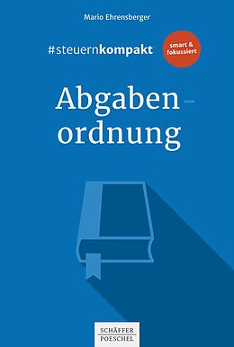 E-Book (pdf) #steuernkompakt Abgabenordnung von Mario Ehrensberger