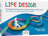 Kartonierter Einband Life Design von Sebastian Kernbach, Martin J. Eppler