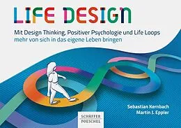 E-Book (epub) Life Design von Sebastian Kernbach, Martin J. Eppler