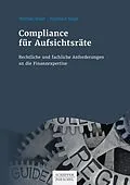 E-Book (epub) Compliance für Aufsichtsräte von Michael Beyer, Reinhard Heyd
