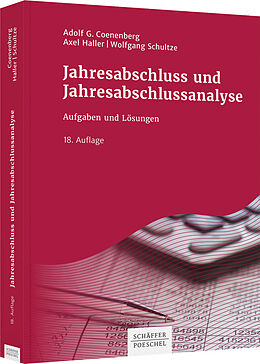 Kartonierter Einband Jahresabschluss und Jahresabschlussanalyse von Adolf G. Coenenberg, Axel Haller, Wolfgang Schultze