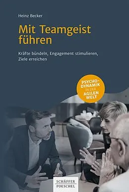 E-Book (epub) Mit Teamgeist führen von Heinz Becker