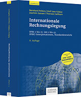 Fester Einband Internationale Rechnungslegung von Bernhard Pellens, Rolf Uwe Fülbier, Joachim Gassen