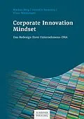 E-Book (pdf) Corporate Innovation Mindset von Markus Berg, Valentin Nowotny, Klaus Weissmann