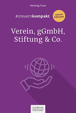 E-Book (epub) #steuernkompakt Verein, gGmbH, Stiftung &amp; Co. von Henning Frase