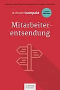 E-Book (pdf) #steuernkompakt Mitarbeiterentsendung von Christiane Bourseaux, Jens P. Glaser, Klaus Heeke