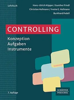E-Book (epub) Controlling von Hans-Ulrich Küpper, Gunther Friedl, Christian Hofmann