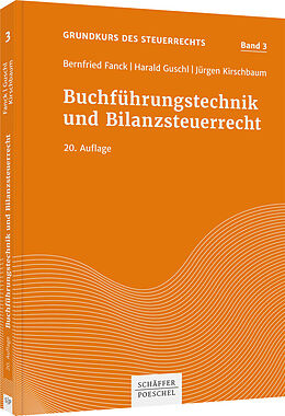 Kartonierter Einband Buchführungstechnik und Bilanzsteuerrecht von Bernfried Fanck, Harald Guschl, Jürgen Kirschbaum