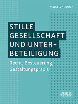 Fester Einband Stille Gesellschaft und Unterbeteiligung von Jessica Schleicher