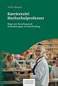 E-Book (epub) Karriereziel Hochschulprofessur von Achim Weiand