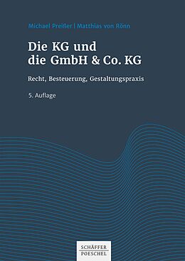 E-Book (epub) Die KG und die GmbH &amp; Co. KG von Michael Preißer, Matthias Rönn