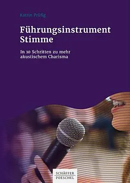 E-Book (epub) Führungsinstrument Stimme von Katrin Prüfig