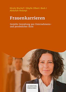 E-Book (pdf) Frauenkarrieren von Nicole Bischof, Sibylle Olbert-Bock, Abdullah Redzepi