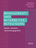 E-Book (epub) Management- und Mitarbeiterbeteiligung von Henning Frase, Christian Badura, Thomas Koch