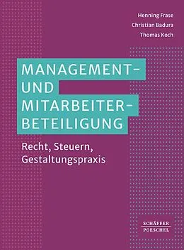 E-Book (pdf) Management- und Mitarbeiterbeteiligung von Henning Frase, Christian Badura, Thomas Koch