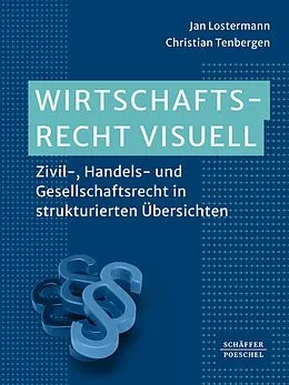 E-Book (epub) Wirtschaftsrecht visuell von Jan Lostermann, Christian Tenbergen