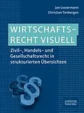 E-Book (pdf) Wirtschaftsrecht visuell von Jan Lostermann, Christian Tenbergen