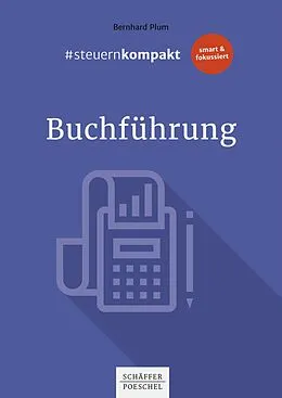 E-Book (pdf) #steuernkompakt Buchführung von Bernhard Plum