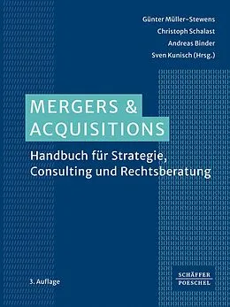 E-Book (epub) Mergers & Acquisitions von Günter Müller-Stewens, Christoph Schalast, Andreas Binder