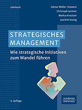 Fester Einband Strategisches Management von Günter Müller-Stewens, Christoph Lechner, Markus Kreutzer