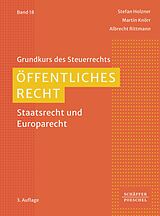 E-Book (epub) Öffentliches Recht von Stefan Holzner, Martin Knörr, Albrecht Rittmann