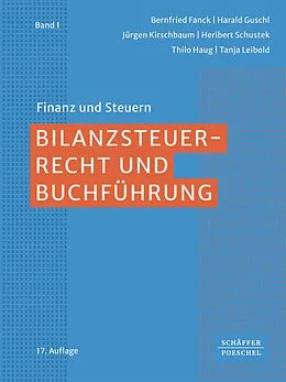E-Book (epub) Bilanzsteuerrecht und Buchführung von Bernfried Fanck, Harald Guschl, Jürgen Kirschbaum
