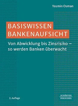 E-Book (epub) Basiswissen Bankenaufsicht von Yasmin Osman