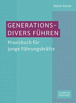 E-Book (pdf) Generationsdivers führen von Dieter Kaiser