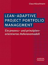 E-Book (pdf) Lean-Adaptive Project Portfolio Management von Claus Hüsselmann