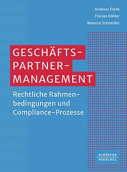 E-Book (epub) Geschäftspartner-Management von Andreas Frank, Florian Köhler, Maurice Schneider