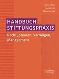 E-Book (pdf) Handbuch Stiftungspraxis von René Udwari, Laura Hertel, Timon Heinrich