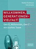 E-Book (pdf) Willkommen, Generationenvielfalt! von Nadine Nordmann, Ulla Drewitz